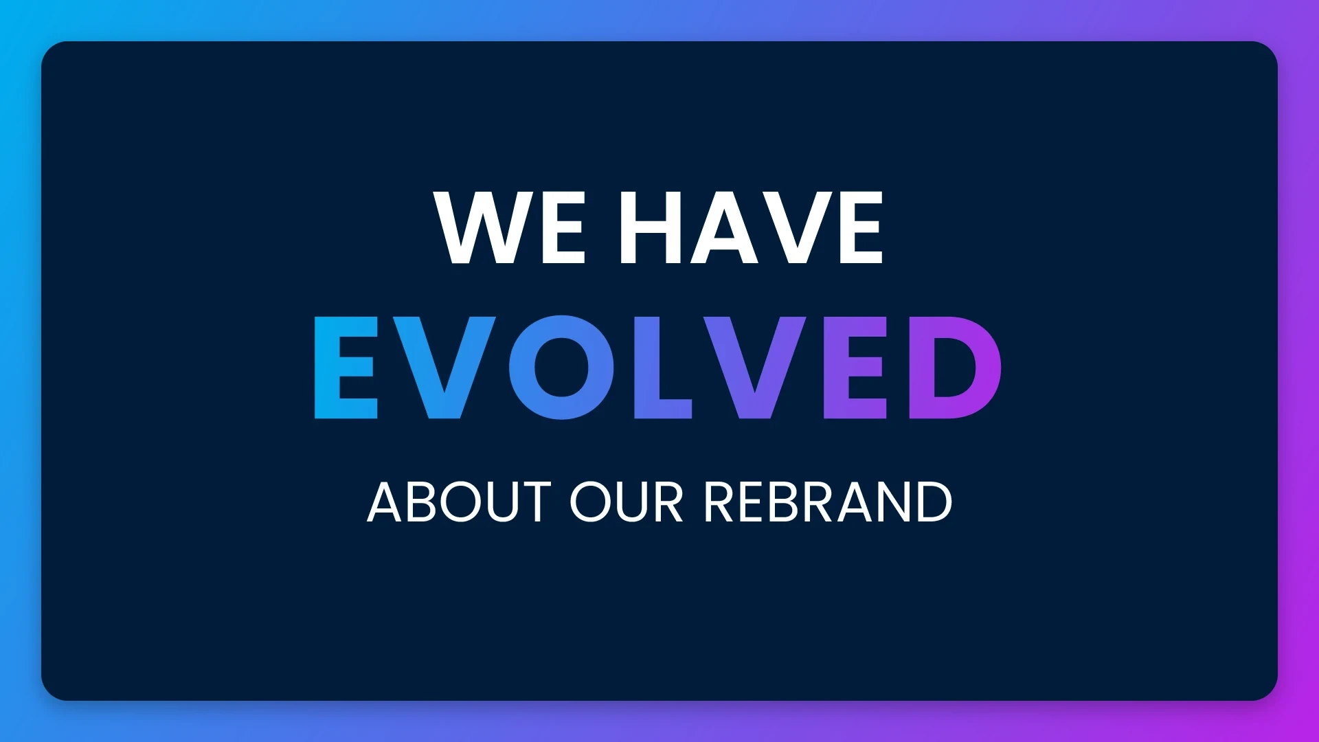 We Have Evolved rebrand announcement graphic from Evolve Services, a Raleigh NC web design company