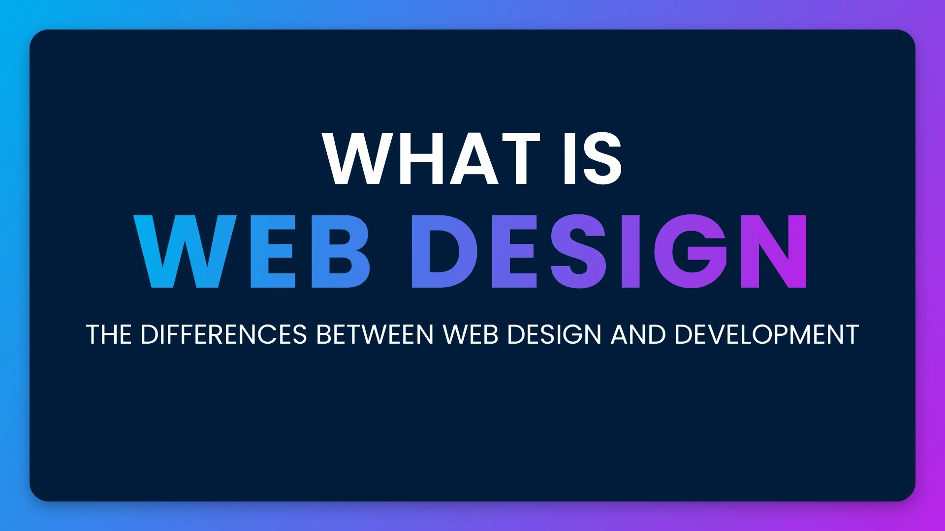 Blue and purple banner graphic titled What Is Web Design, comparing web design and development